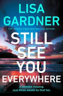 Still See You Everywhere: the brand new gripping cr... | Buch | Zustand sehr gut