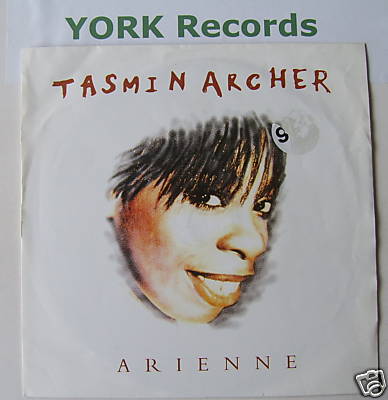 TASMIN ARCHER - Arienne - Excellent Condition 7'' Single