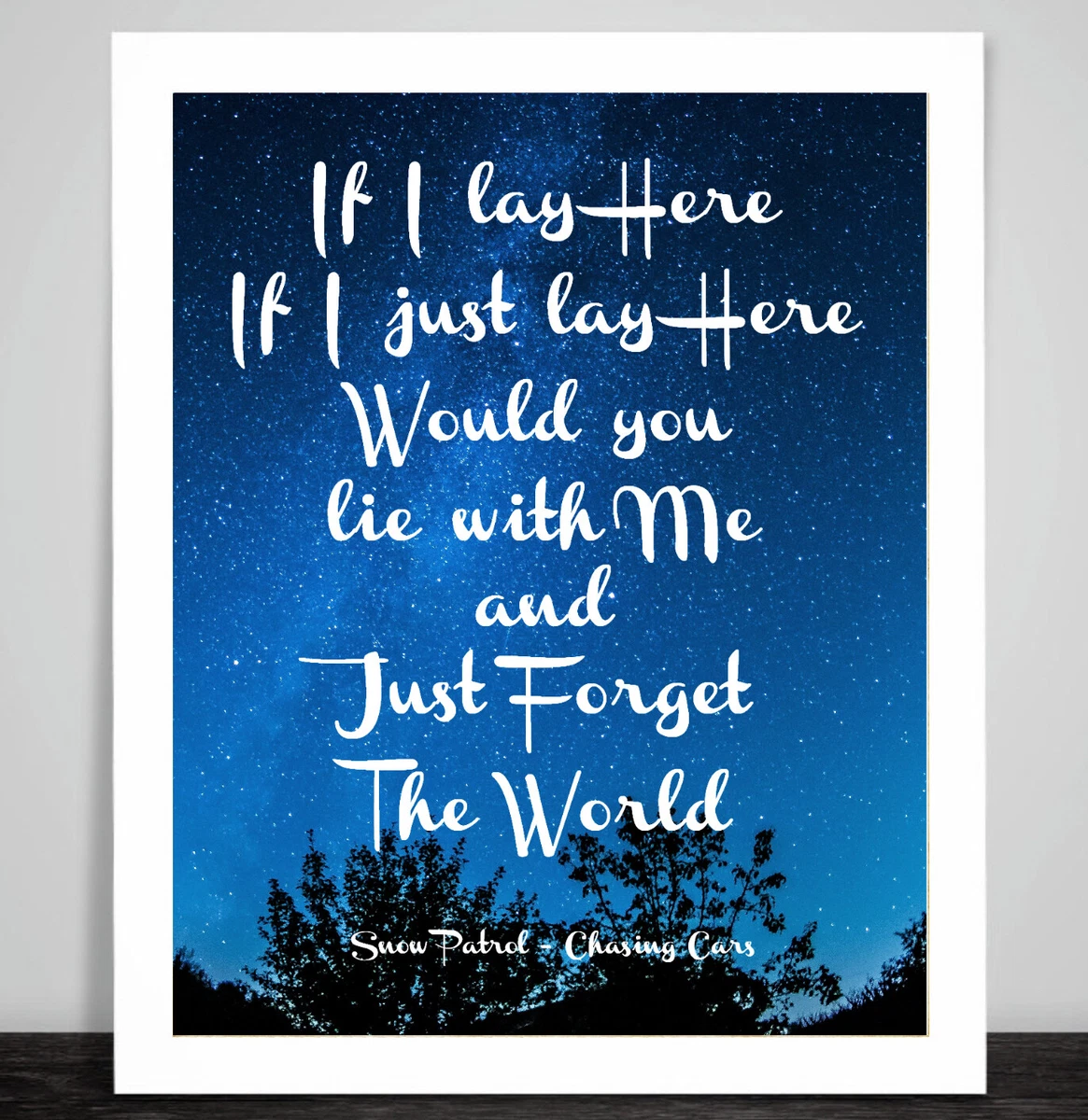 Snow Patrol Chasing Cars Song Lyrics Wall Art Print. 10 Textures. Famous  Quote