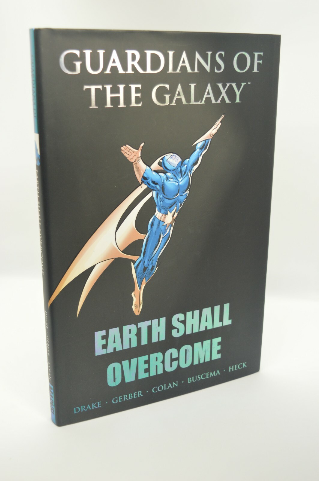 MARVEL PREMIERE GUARDIANS OF THE GALAXY EARTH SHALL OVERCOME Hardback Book 2009
