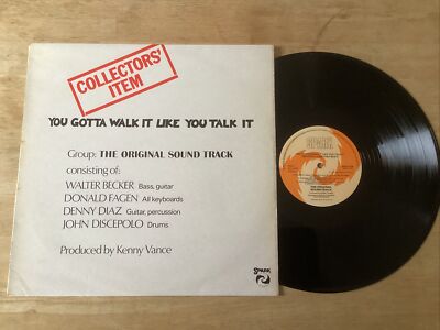 The Original Sound Track You Gotta Walk It Like You Talk It Vinyl LP Steely Dan