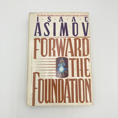 Forward the Foundation 1993 By Isaac Asimov Doubleday USA Hardcover Dust Jacket