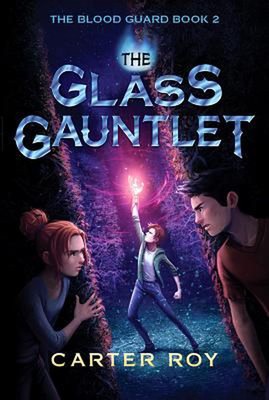 The Glass Gauntlet by Carter Roy (English) Hardcover Book