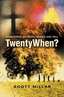 Twentywhen? Somewhere Between Heaven And Hell Scott Millar Taschenbuch Englisch