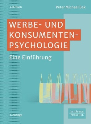 Peter Michael B Werbe- und Konsumentenpsychologie: Eine  (Paperback) (UK IMPORT)