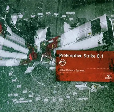 Preemptive Strike 0.1 - Lethal Defense Systems