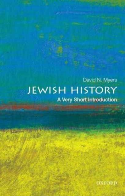 Jewish History A Very Short Introduction by David N.  Myers (Paperback Book)