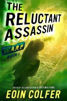 The WARP Book 1: Reluctant Assassin; WARP, 1- 1423161629, hardcover, Colfer, new