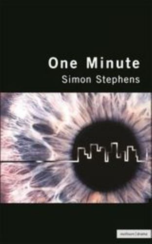One Minute by Simon Stephens (2003, Trade Paperback) for sale online | eBay