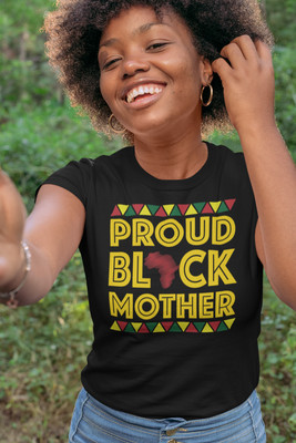 Download Melanin Proud Black Mother T-Shirt Dope Black Mothers Day ...