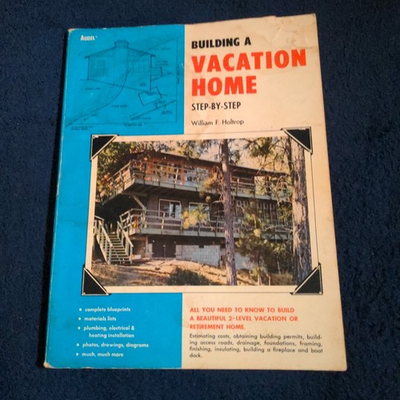 #ad Building a Vacation Home Step by Step William F. Holtrop W Full Blueprints VTG $58.53