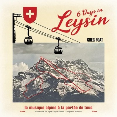 GREG FOAT 6 Days In Leysin LP NEW VINYL Ameritz 