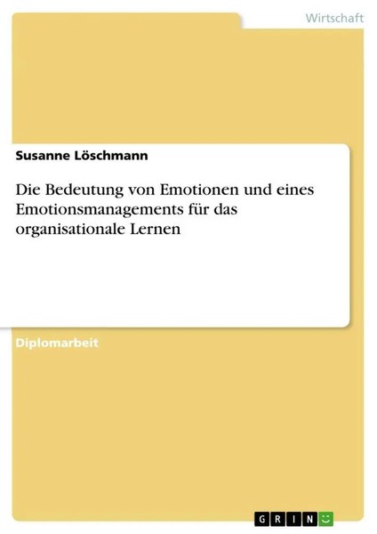 Susanne LöSchmann | Die Bedeutung Von Emotionen Und Eines Emotionsmanagements...-image