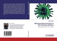 Mitochondrial Function In Hiv-Infected Children GlòRia Garrabou