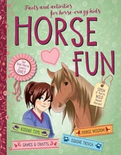 Horse Fun: Facts and Activities for Horse-Crazy Kids by Gudrun Braun (English) H
