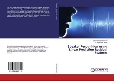 Speaker Recognition using Linear Prediction Residual Features Chenchamma Gorantl