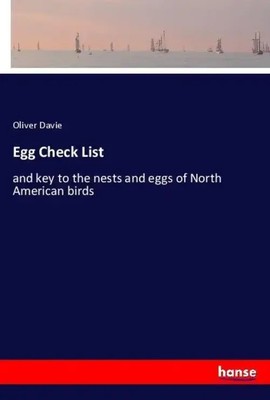 Egg Check List and key to the nests and eggs of North American birds Davie Buch