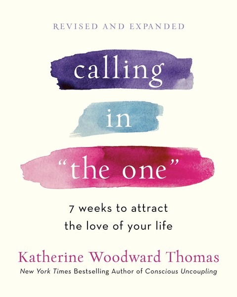 "Calling In \"The One\" | 7 Weeks To Attract The Love Of Your Life | Thomas | Buch"-image