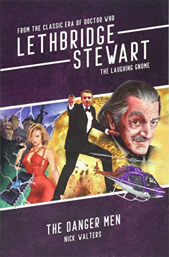 Lethbridge-Stewart - The Laughing Gnome: The Danger Men by Nick Walters NEW - Picture 1 of 1