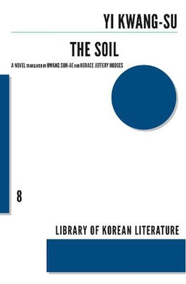 The Soil by Yi Kwang-Su (English) Paperback Book
