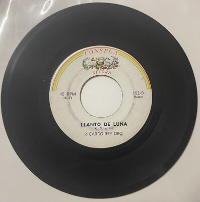 Ricardo Rey 1966 LATIN SOUL SALSA 45 Llanto De Luna / Caliente FONSECA VG++ HEAR
