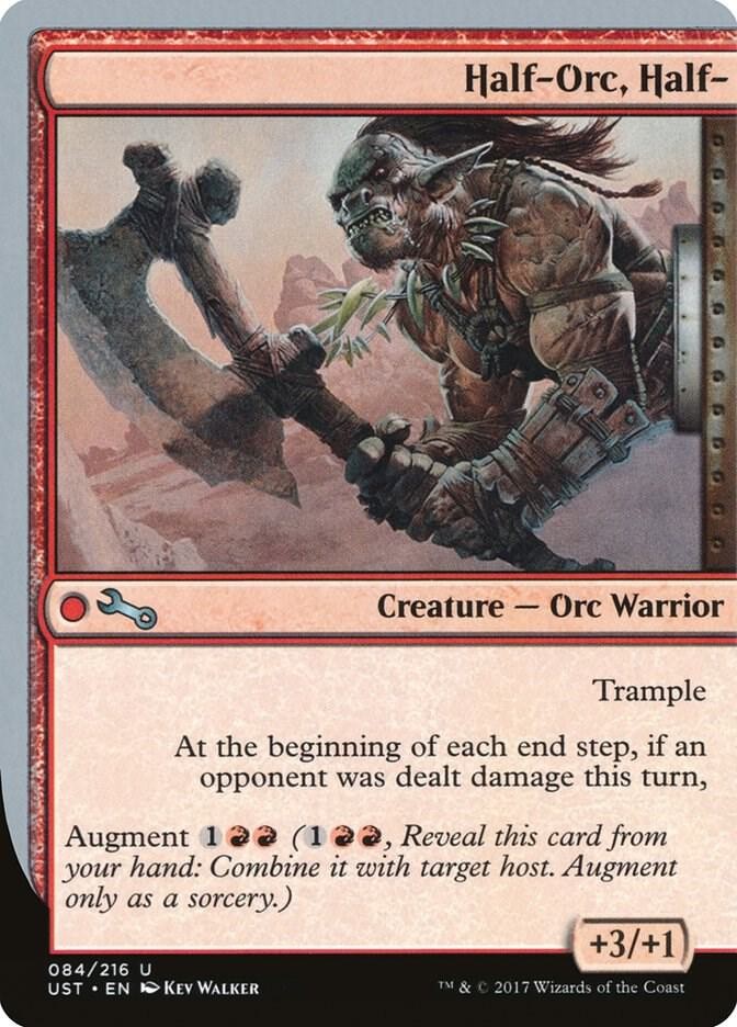 Half-Orc, Half 84 Unstable Magic: The Gathering
