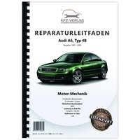 Audi A6 Typ 4B 1997-2005 1,8L Benzinmotor 150 PS Mechanik Werkstatthandbuch