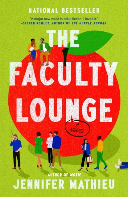 The Faculty Lounge by Jennifer Mathieu (Paperback Book)