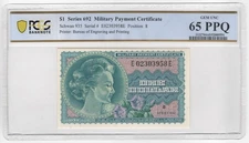 Series 692 $1 MPC Schwan 935 Gem Unc 65 PPQ