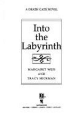 Into The Labyrinth - 0553095390, hardcover, Margaret Weis