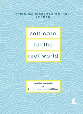 Self-Care for the Real World Practical self-care advice for everyday life Buch