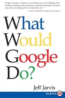 Jeff Jarvis | What Would Google Do? | Taschenbuch | Englisch (2013) | Harperluxe