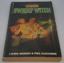 Swamp Witch by Laurie Bridges & Paul Alexander (Paperback, 1983)