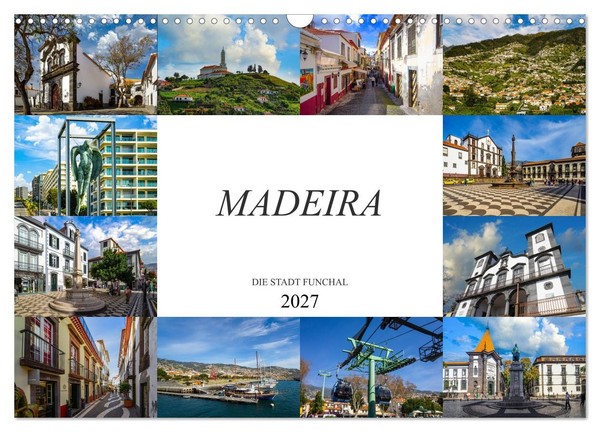 Madeira Die Stadt Funchal (Wandkalender 2027 Din A3 Quer), Calvendo Monatskalend-image