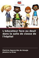 PatríCia Aparecida De Araujo (U. A.) | L'éDucateur Face Au Deuil Dans La...