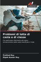 Prohlad Roy (U. A.) | Problemi Di Lotta Di Casta E Di Classe | Taschenbuch