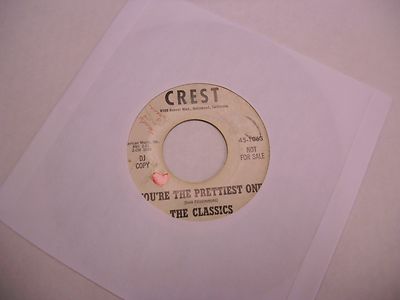 THE CLASSICS Let Me Dream/You're The Prettiest One 45 RPM Crest Records VG