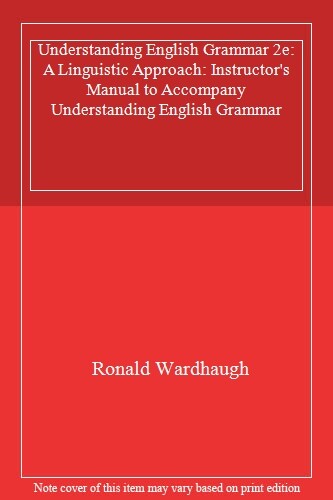 Understanding English Grammar 2e: A Linguistic , Wardhaugh Paperback^+