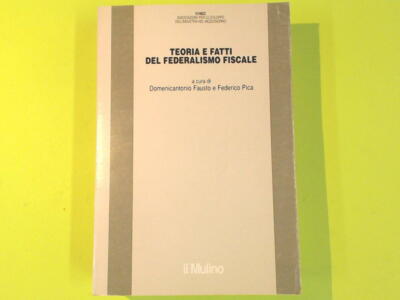 THEORIE UND FAKTEN DES STEUERFÖDERALISMUS FAUSTO PICA IL MÜHLE