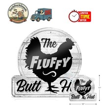 Fluffy Butt Hut Chicken Coop Sign - Funny  Weatherproof Yard Decor, 12"x11"