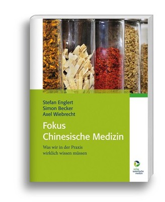 Stefan Englert Fokus Chinesische Medizin