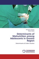 Mengistu Handiso (U. A.) | Determinants Of Malnutrition Among Adolescents In...