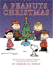 A PEANUTS CHRISTMAS By Charles M. Schulz - Hardcover **BRAND NEW**