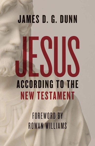 James D. G. Dunn | Jesus According To The New Testament | Taschenbuch | Englisch-image