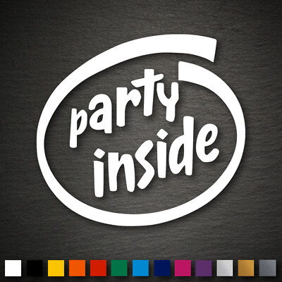 13101 party inside Aufkleber 83x90mm Fun OEM JDM DUB Tuning Auto Sticker Shocker