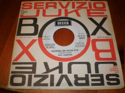 ERIC CHARDEN-Excuse-moi/Soudain en plein etè-Disco 45 gg-DECCA JB.-SPESE GRATIS-
