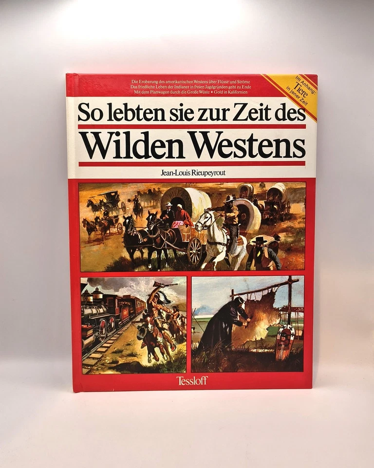 Jean-Louis Rieupeyrout, So lebten sie zur Zeit des Wilden Westens Rieupeyrout, J - Bild 1 von 1