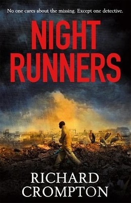 Richard Crompton Night Runners (Taschenbuch)