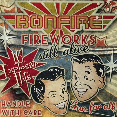 BONFIRE FIREWORKS: STILL ALIVE (CD) (UK IMPORT)