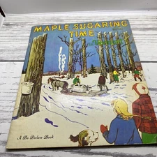 MAPLE SUGARING TIME IN VERMONT Story & Coloring Book Lula Shaver 1956